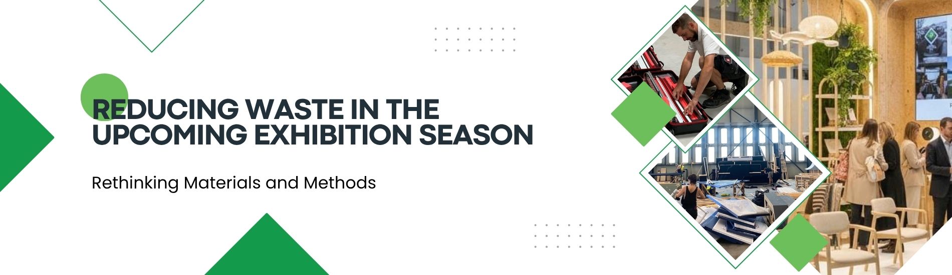 Reducing Waste in the Upcoming Exhibition Season